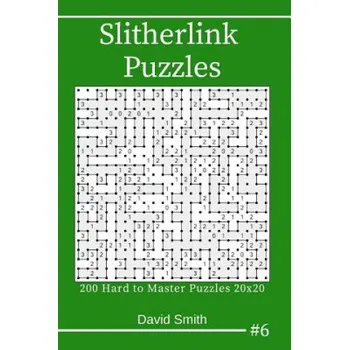 Cizojazyčná kniha Slitherlink Puzzles - 200 Hard to Master Puzzles 20x20 Vol.6 (David Smith)(Brožovaná)