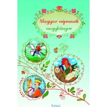 Cizojazyčná kniha Magyar népmesék nagykönyve (Pevná)