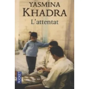 L'attentat (Yasmina Khadra)(Brožovaná)