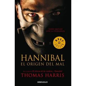Hannibal, el origen del mal (Thomas Harris,Verónica Canales Medina)(Brožovaná)