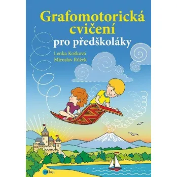 První čtění Grafomotorická cvičení pro předškoláky - Lenka Hradcová