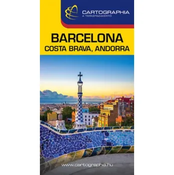 Cestování Barcelona, Costa Brava, Andorra útikönyv (Pevná)