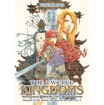 The Twelve Kingdoms Book 2 - Shadow of the Moon, Shadow of the Sea: Part 2 (Novel) (Akihiro Yamada)(Brožovaná)