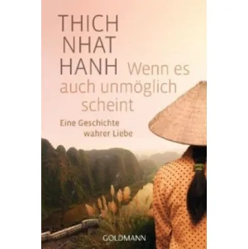 Wenn es auch unmöglich scheint (hich Nhat Hanh,Andrea Panster)(Brožovaná)