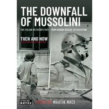 Cestování THE DOWNFALL OF MUSSOLINI (Pevná)