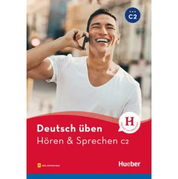 Německý jazyk deutsch üben. Hören & Sprechen C2. Buch mit Audios online (Billina Anneli)(Brožovaná)