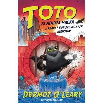 Toto je nindža mačka a krádež korunovačných klenotov (Dermot O´Leary)(Brožovaná)