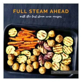 Počítačová hra Full Steam Ahead with the best steam oven recipes (Brožovaná)