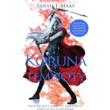 Beletrie pro dospělé Koruna z temnoty (Sarah Janet Maas)(Brožovaná)