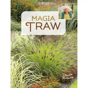 Magia traw (Danuta Młoźniak)(Pevná)