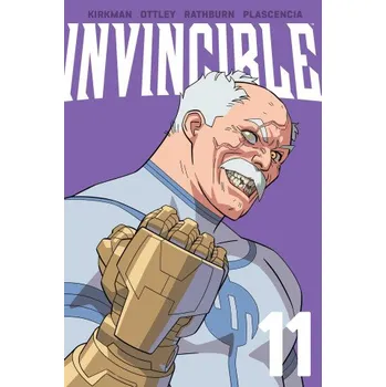 Komiks pro dospělé Invincible Volume 11 (New Edition) (Ryan Ottley,Cliff Rathburn,Fco Plascencia)(Brožovaná)
