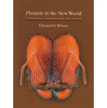 Cizojazyčná kniha Pheidole in the New World (Edward O. Wilson)(Pevná)