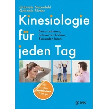 Kinesiologie für jeden Tag (Gabriele Neuenfeld,Gabriele Förder)(Brožovaná)