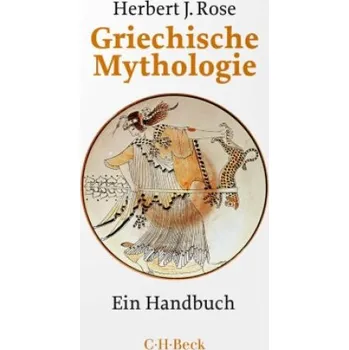 Griechische Mythologie (Herbert Jennings Rose,Anna Elisabeth Berve-Glauning)(Brožovaná)