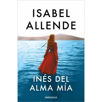 Beletrie pro dospělé INES DEL ALMA MIA (ALLENDE,ISABEL)(Brožovaná)