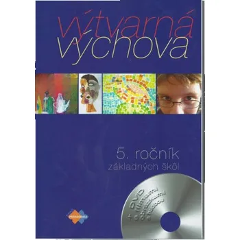 Výtvarná výchova pre 5. ročník základnej školy (Ladislav Čarný a kolektív autorov)(Brožovaná)