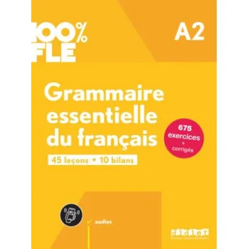 100% FLE A2. Grammaire essentielle du français - Übungsgrammatik mit didierfle.app (Marion Perrard,Muriel Lannier,Odile Rimbert,Yves Loiseau)(Brožovaná)