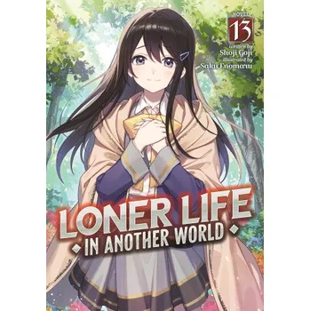 Loner Life in Another World (Light Novel) Vol. 13 (Saku Enomaru)(Brožovaná)