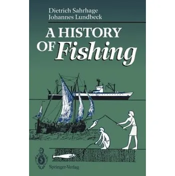 Cizojazyčná kniha History of Fishing (Dietrich Sahrhage,Johannes Lundbeck)(Brožovaná)