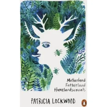 Cizojazyčná kniha Motherland Fatherland Homelandsexuals (Patricia Lockwood)(Brožovaná)
