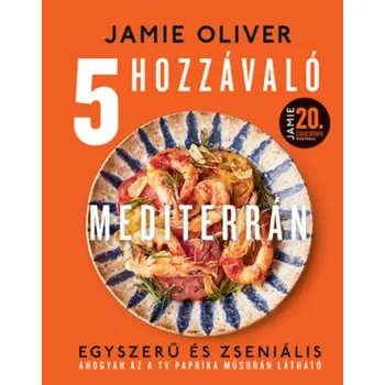 5 hozzávaló - Mediterrán (Jamie Oliver)(Pevná)