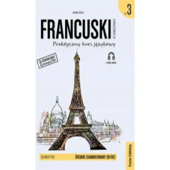 Francuski w tłumaczeniach Gramatyka 3 wyd. 2 (Radej Janina)(Brožovaná)