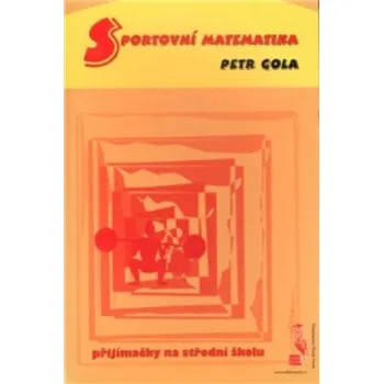 Matematika Sportovní matematika (Petr Gola)(Brožovaná)