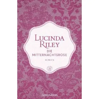 Die Mitternachtsrose (Lucinda Riley,Sonja Hauser)(Brožovaná)