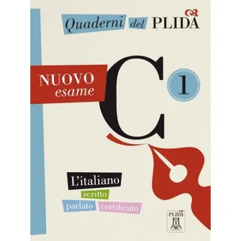Cizojazyčná kniha Quaderni del PLIDA C1 - Nuovo esame. Übungsbuch mit Audiodateien als Download (Brožovaná)