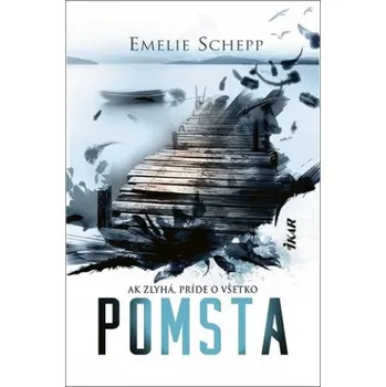 Kniha Pomsta (Emelie Schepp)(Pevná)