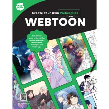 Umění Create Your Own Webcomics with WEBTOON (WEBTOON Entertainment,Walter Foster Creative Team)(Brožovaná)