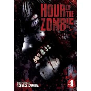 Cizojazyčná kniha Hour of the Zombie (Tsukasa Saimura)(Brožovaná)