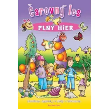 Čarovný les plný hier (neuvedený autor)(Brožovaná)