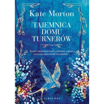 Tajemnica domu Turnerów (Kate Morton)(Pevná)