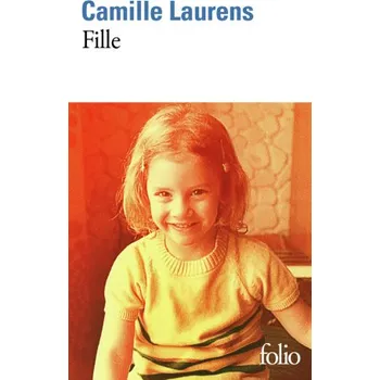 Fille (CAMILLE LAURENS)(Brožovaná)