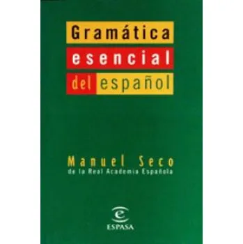 Beletrie pro dospělé ESPASA GRAMATICA ESENCIAL (M. Seco)(Pevná)