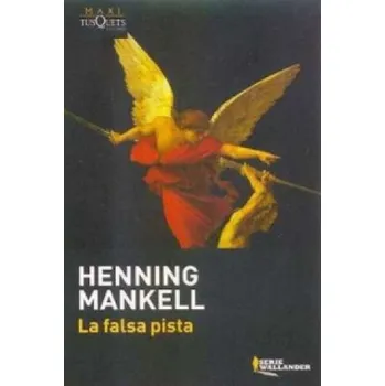 La falsa pista. Die falsche Fährte, spanische Ausgabe (Henning Mankell)(Brožovaná)