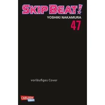 Komiks pro dospělé Skip Beat! 47 (Antje Bockel)(Brožovaná)
