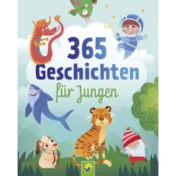 První čtění 365 Geschichten für Jungen | Vorlesebuch für Kinder ab 3 Jahren (Pevná)