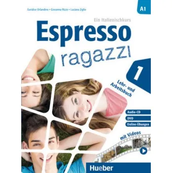Cizojazyčná kniha Espresso ragazzi 1 (Euridice Orlandino,Luciana Ziglio,Giovanna Rizzo,Katrin Kruglhuber-Fisecker)(Brožovaná)