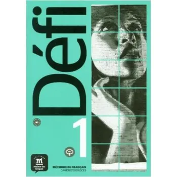 Německý jazyk Défi 1 (A1). Cahier d'exercices + MP3 déchargeable (List)