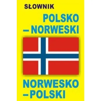 Slownik polsko - norweski norwesko - polski (Brožovaná)