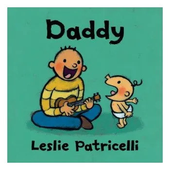 Daddy (Leslie Patricelli)(Leporelo)