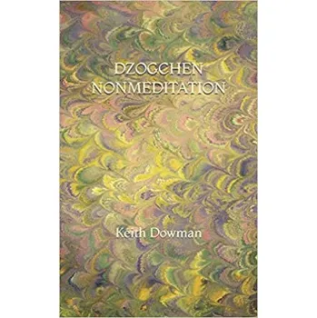 Cizojazyčná kniha Dzogchen Nonmeditation (Keith Dowman)(Brožovaná)