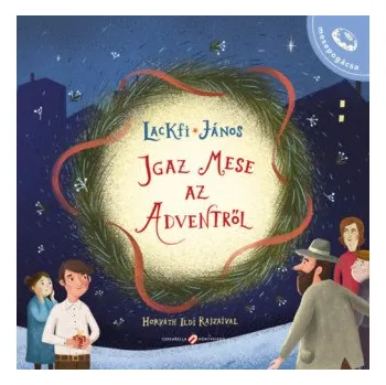 Beletrie pro dospělé Igaz mese az adventről (Lackfi János)(Pevná)