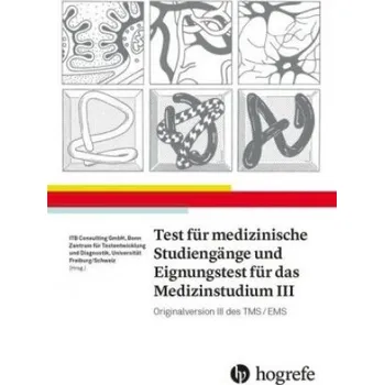 Test für Medizinische Studiengänge und Eignungstest für das Medizinstudium III (Itb ITB Consulting GmbH,Ztd Zentrum für Testentwicklung und Diagnostik)(Brožovaná)