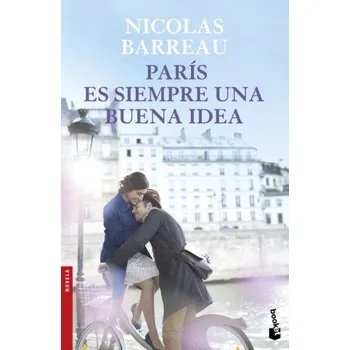 París es siempre una buena idea (NICOLAS BARREAU)(Brožovaná)