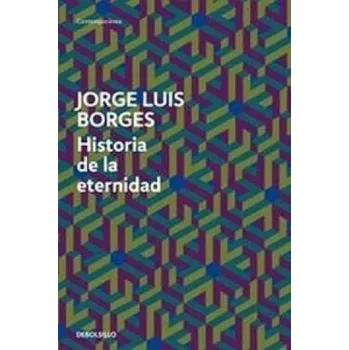 Historia de la eternidad (Jorge L. Borges)(Pevná)