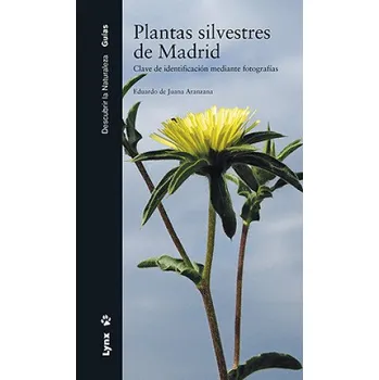 Cizojazyčná kniha PLANTAS SILVESTRES DE MADRID (EDUARDO DE JUANA ARANZANA)(Pevná)