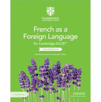 Cizí jazyk Cambridge IGCSE (TM) French as a Foreign Language Coursebook with Audio CDs (2) (Daniele Bourdais,Genevieve Talon)(Brožovaná)